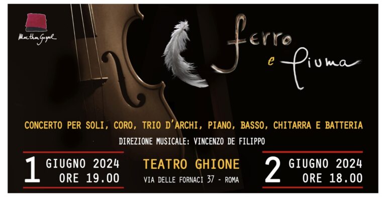 Teatro Ghione 1 – 2 GIUGNO 2024 𝐅e𝐫r𝐨 𝐞 𝐏i𝐮m𝐚